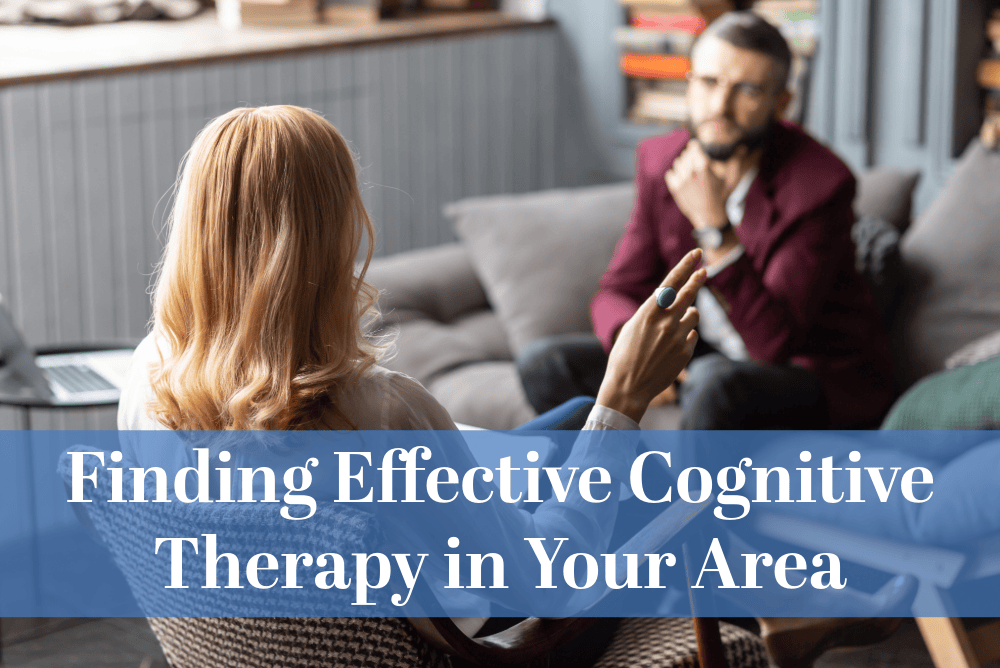 Finding Effective Cognitive Therapy in Your Area