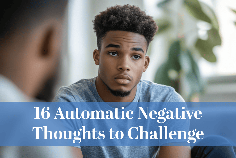16 Automatic Negative Thoughts to Challenge - Christian Counselors of Mooresville 16 Cognitive Distortions and Challenging Their Automatic Thoughts