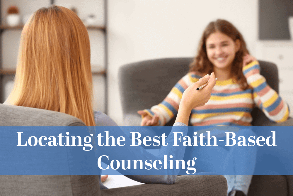 A Guide to Locating the Best Faith-Based Counseling