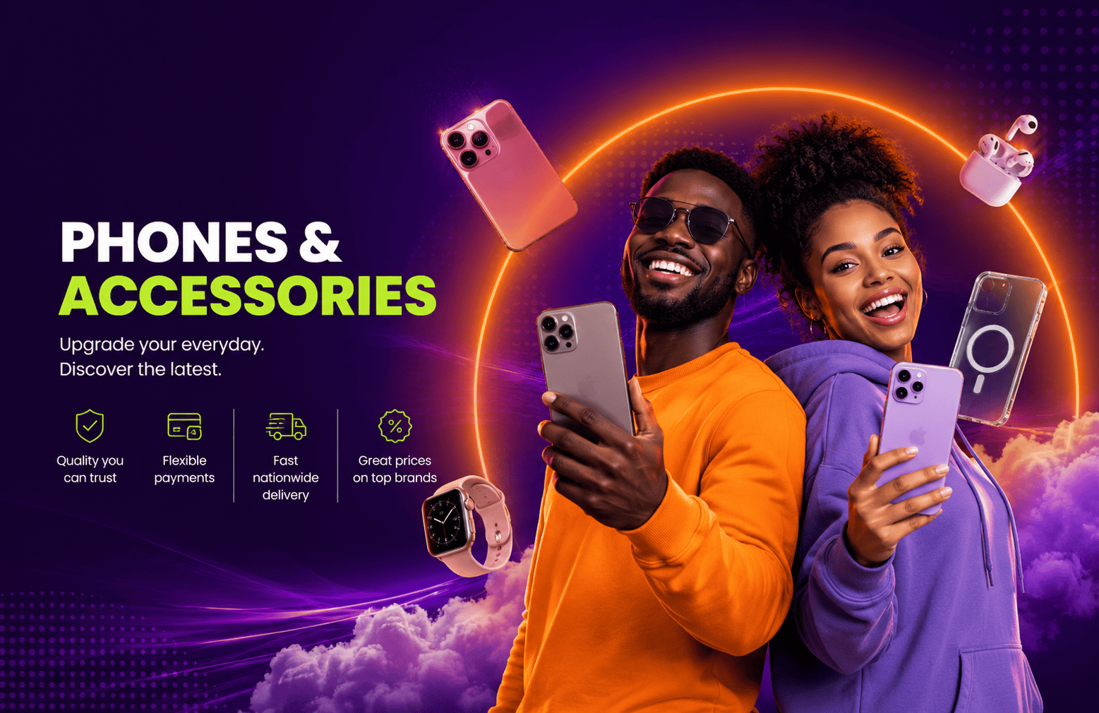 Phones & Accessories &mdash; upgrade your everyday
