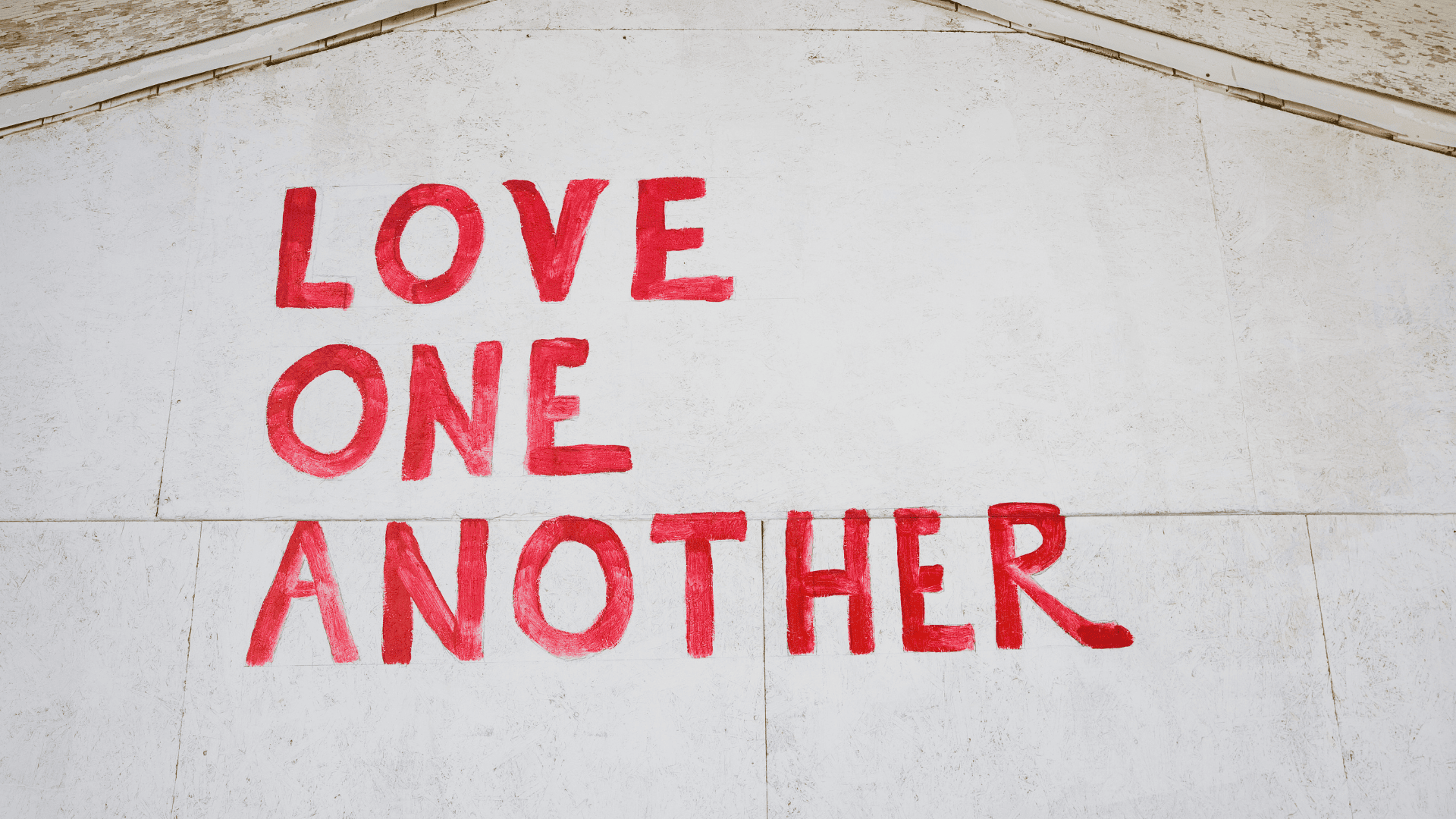 Love One Another