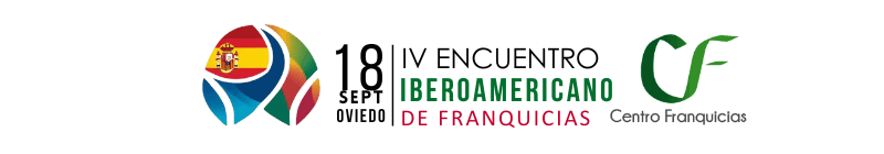 IV Encuentro Iberoamericano de Franquicias. Oviedo, 18 de septiembre de 2026. Centro Franquicias
