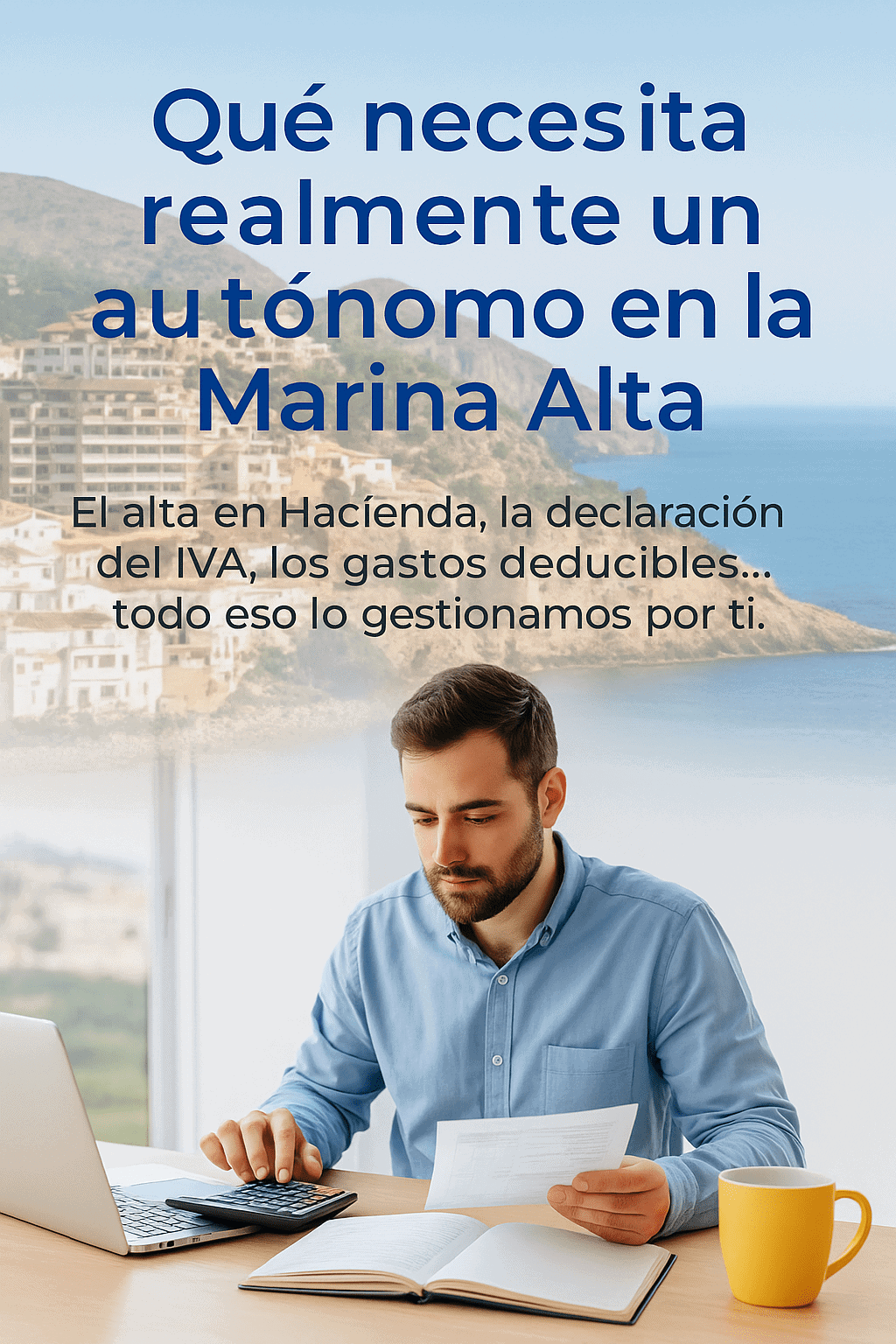 Qué necesita un autónomo en la Marina Alta