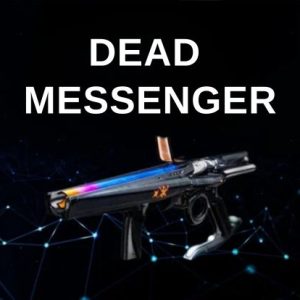 Destiny 2 buy weapons Dead Messenger