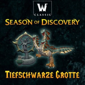 WoW Classic Season of Discovery (SoD) die Tiefschwarze Grotte Raid Boost