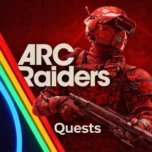 ARC Raiders Quests Abschluss – Manueller Quest-Fortschritt durch In-Raid-Koop
