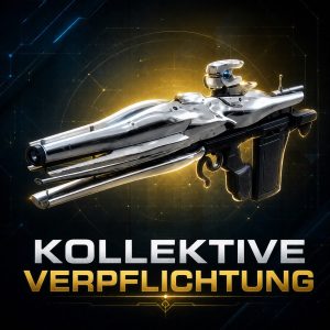 Kollektive Verpflichtung Exotisches Impulsgewehr in Destiny 2