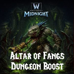 WoW Altar of Fangs Dungeon Boost for Heroic, Mythic 0, and Mythic+ runs