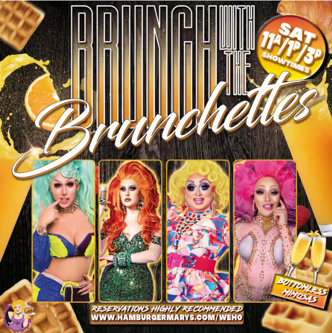 Drag Brunch with the Brunchettes at Hamburger Mary’s Long Beach – event flyer featuring four drag queens, Saturday showtimes, bottomless mimosas, and brunch entertainment.
