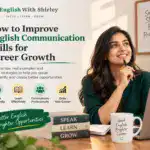 How to Improve English Communication Skills for Career Growth