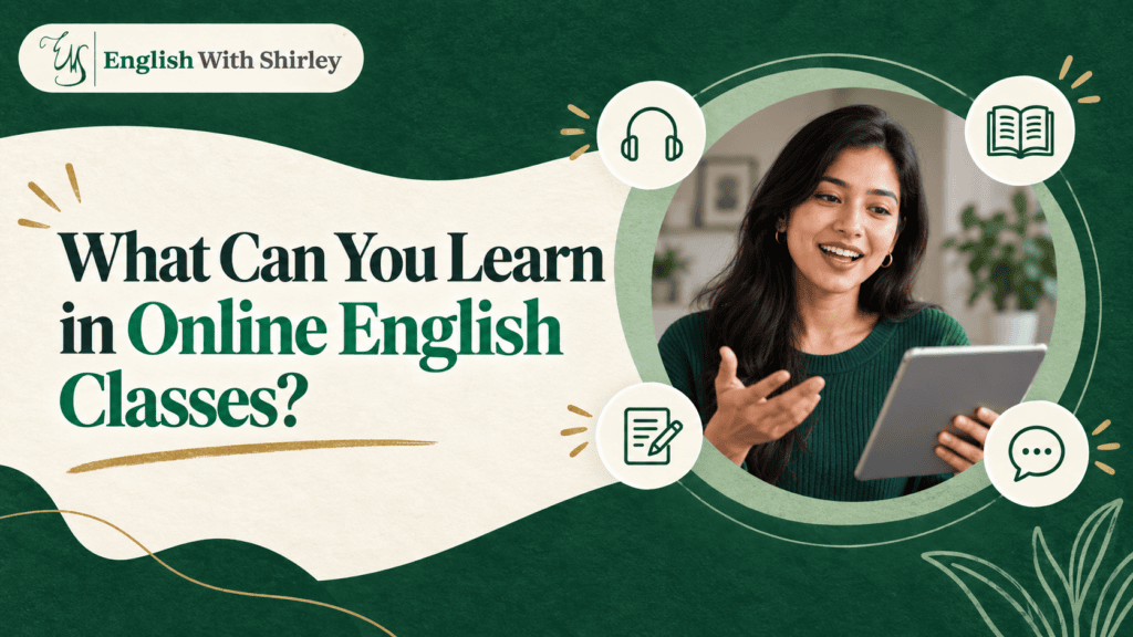 What Can You Learn in Online English Classes?