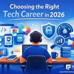 A Student’s Guide: Choosing the Right Tech Career in 2026