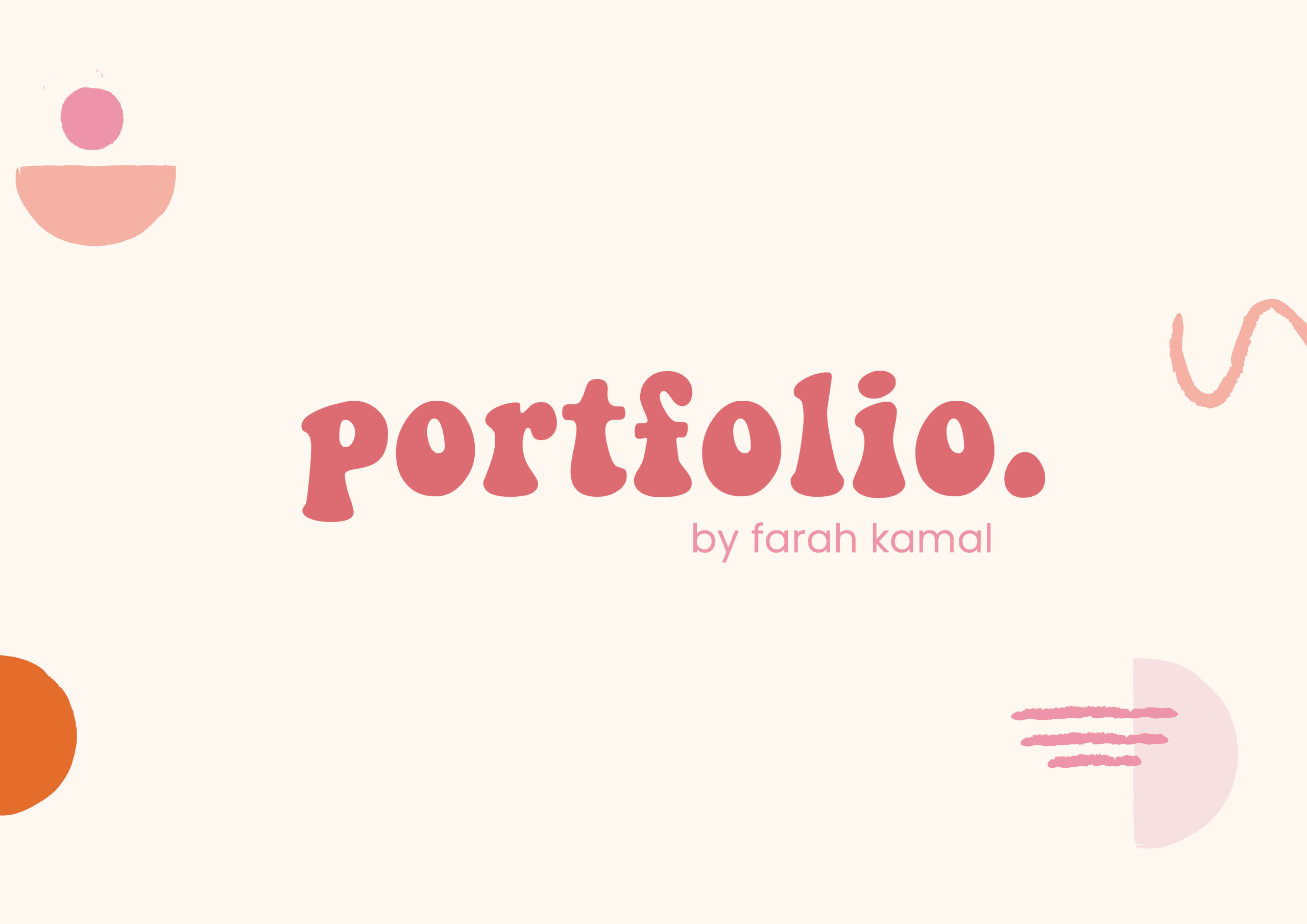 portfolio. by farah kamal