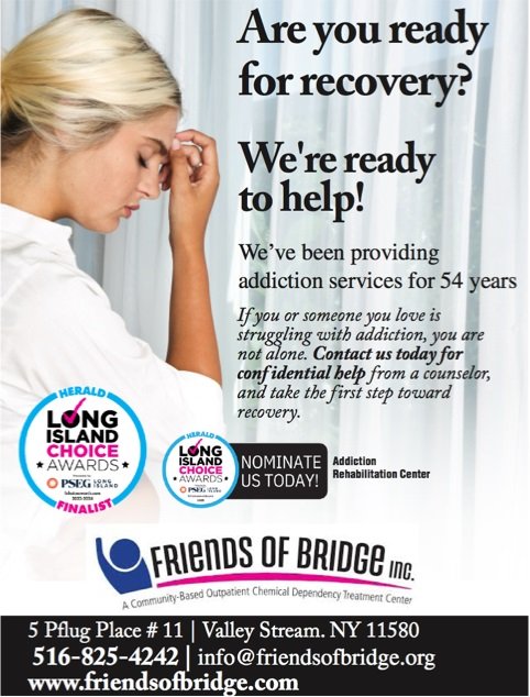 Poster promoting addiction recovery services: a woman in profile on the left, bold text reading 'Are you ready for recovery? We're ready to help!' with recovery-center logos and contact info for Friends of Bridge in Valley Stream, NY.