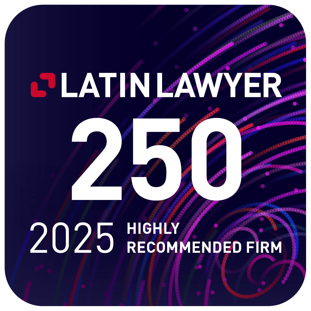 Latin Lawyer 250 - 2025 Highly Recommended Firm