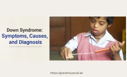 Down Syndrome, it’s types and causes!