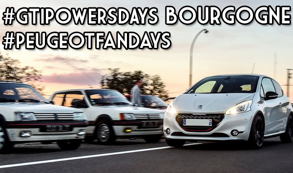 Peugeot Fandays / GTiPowersDays Bourgogne #1 : une première réussie et remarquée !