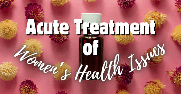 Acute Treatment of Women’s Health Issues