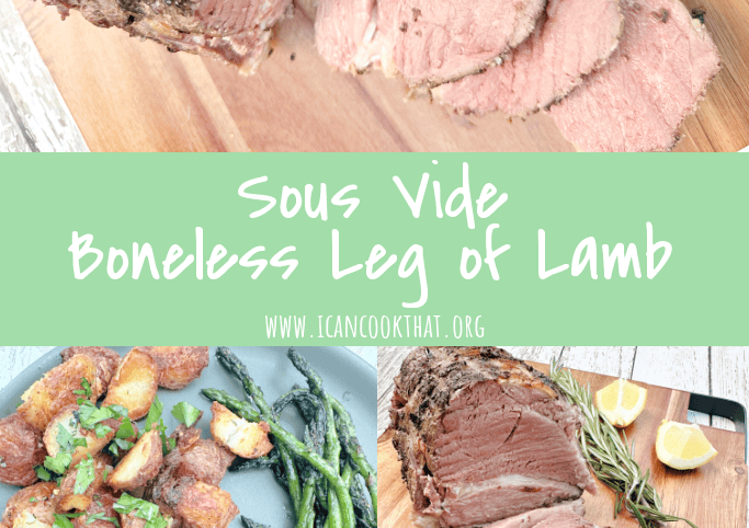 Sous Vide Boneless Leg of Lamb