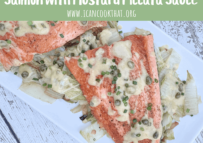 Salmon with Mustard Piccata Sauce