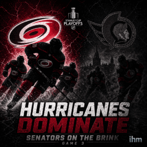 Hurricanes Push Senators to Brink | IHM
