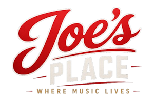 Logo for Joe's Place featuring red cursive 'Joe's' and bold 'PLACE' text with the slogan 'Where Music Lives' beneath.