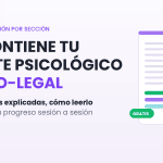 Qué contiene tu Reporte Psicológico Clínico-Legal: las 11 secciones explicadas