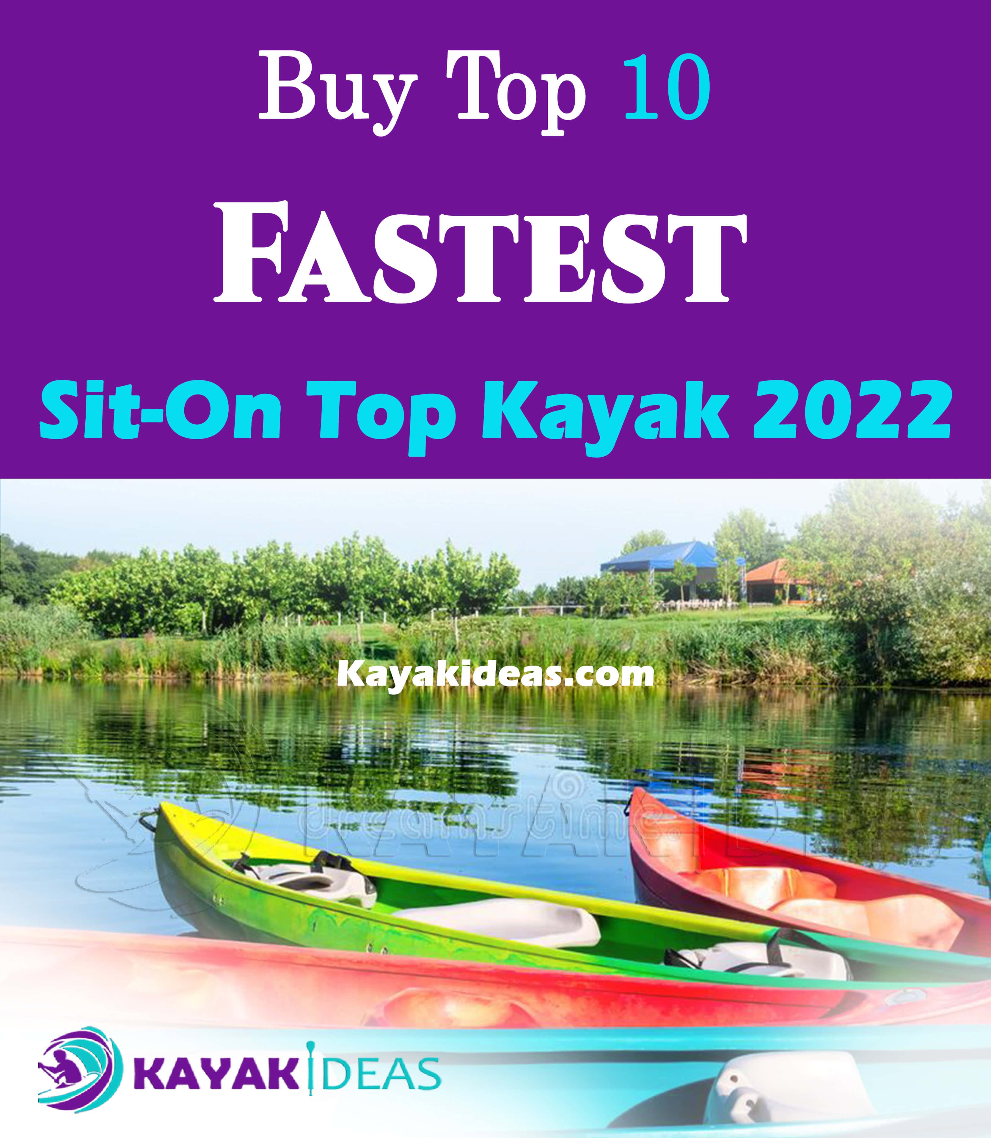 Buy Top 10 Fastest Sit-On Top Kayak 2022.jpg