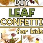 diy leaf confetti for kids crafts