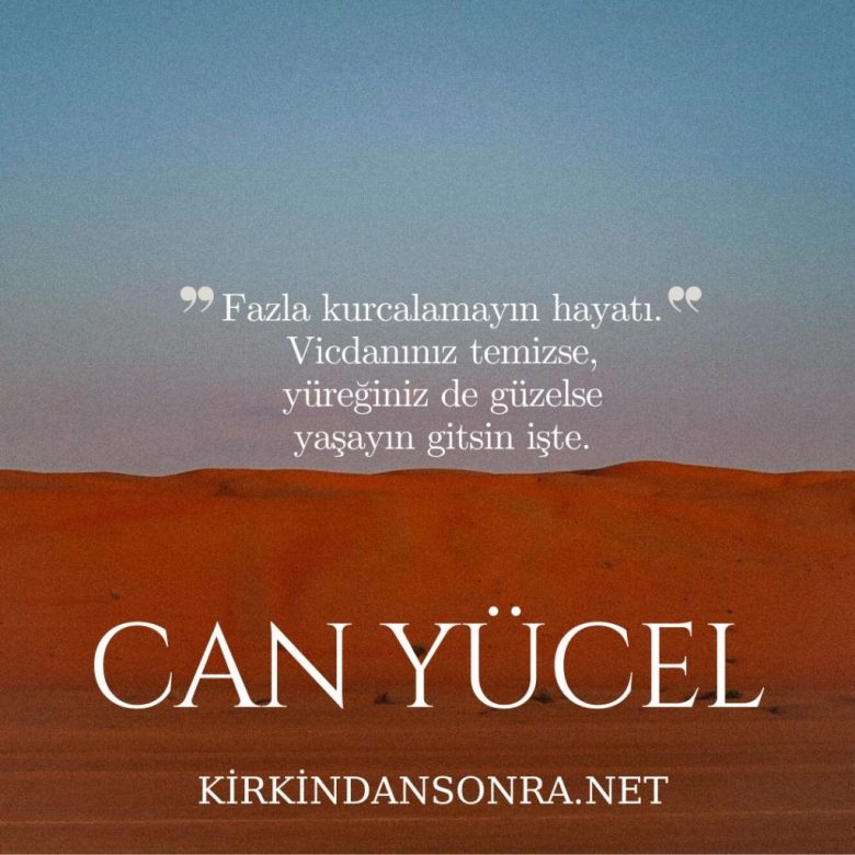 Ömür Dediğin ve Can Yücel