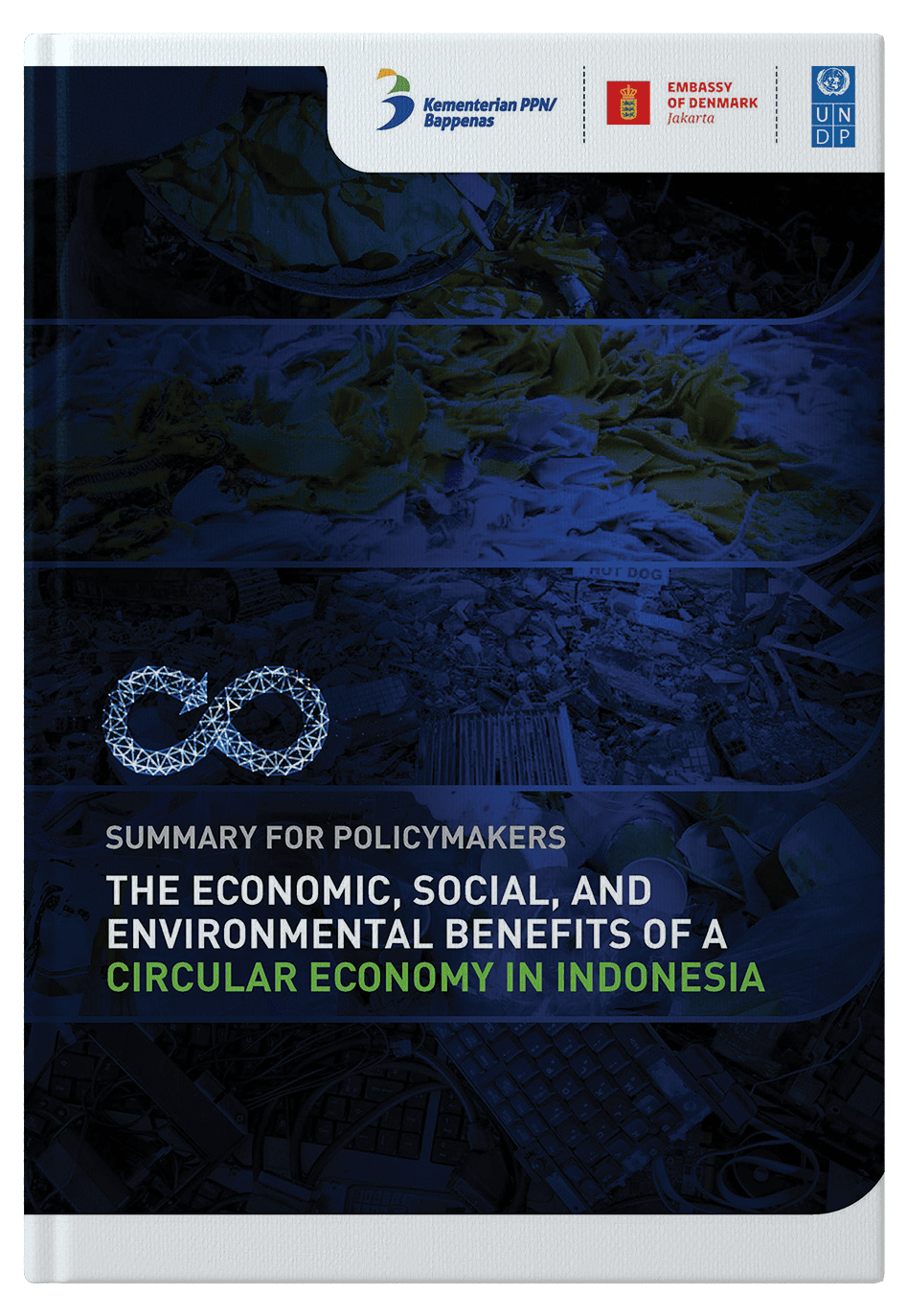 Summary For Policymakers – The Economic, Social, and Environmental Benefits Of A Circular Economy In Indonesia