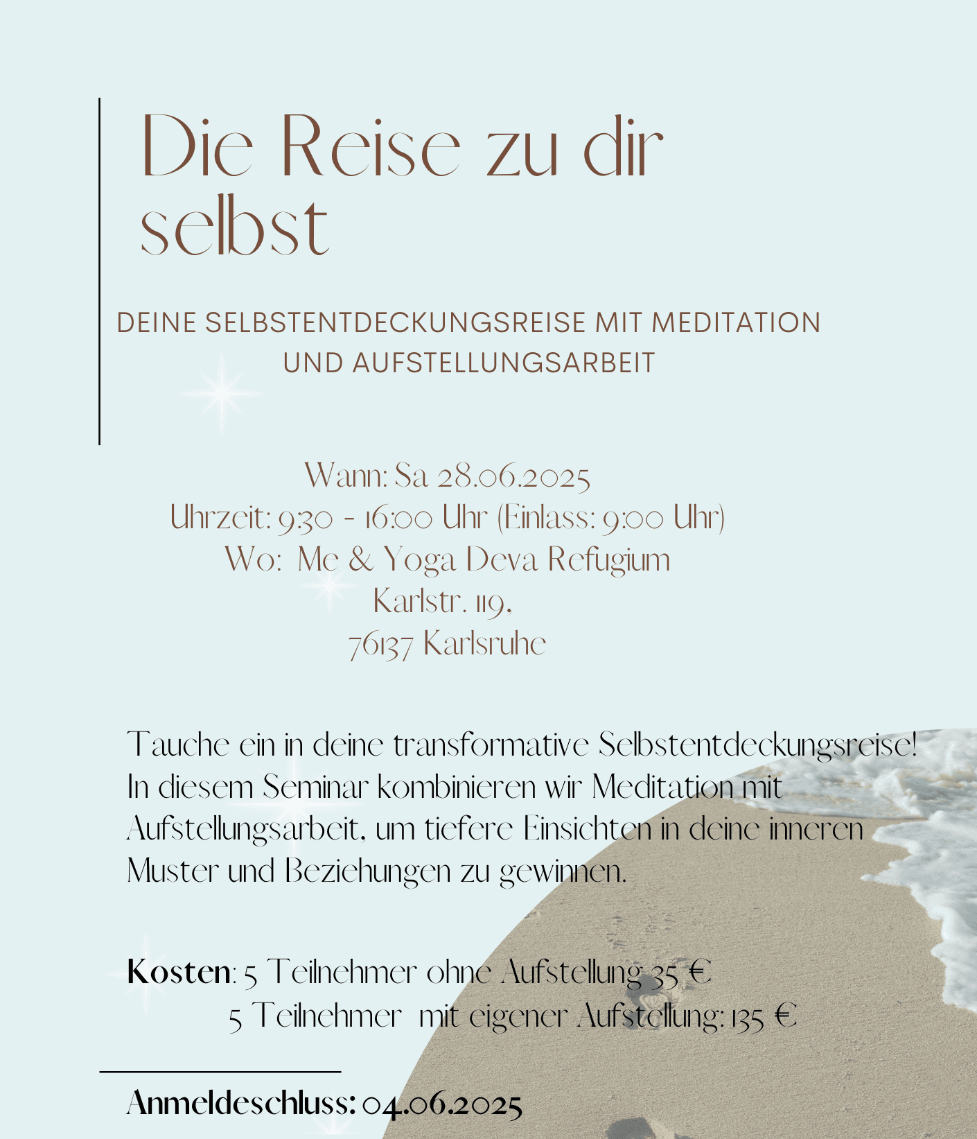 Workshop Selbstentdeckungsreise_einseitig Meditation mit Aufstellungsarbeit