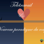 Télétravail et nouveau paradigme du couple