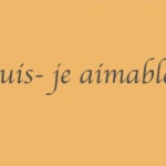 Suis-je aimable et suis-je aimé ?  