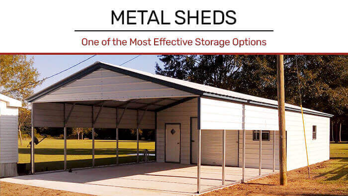 Metal Sheds: One of the Most Effective Storage Options