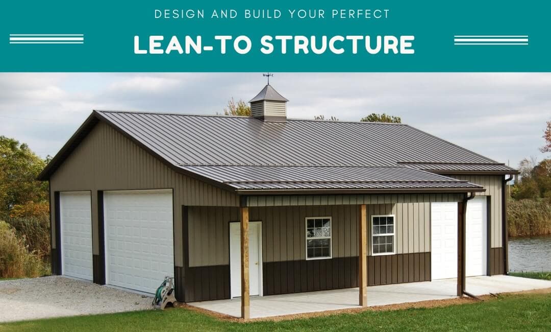 Design and Build Your Perfect Lean-To Structure