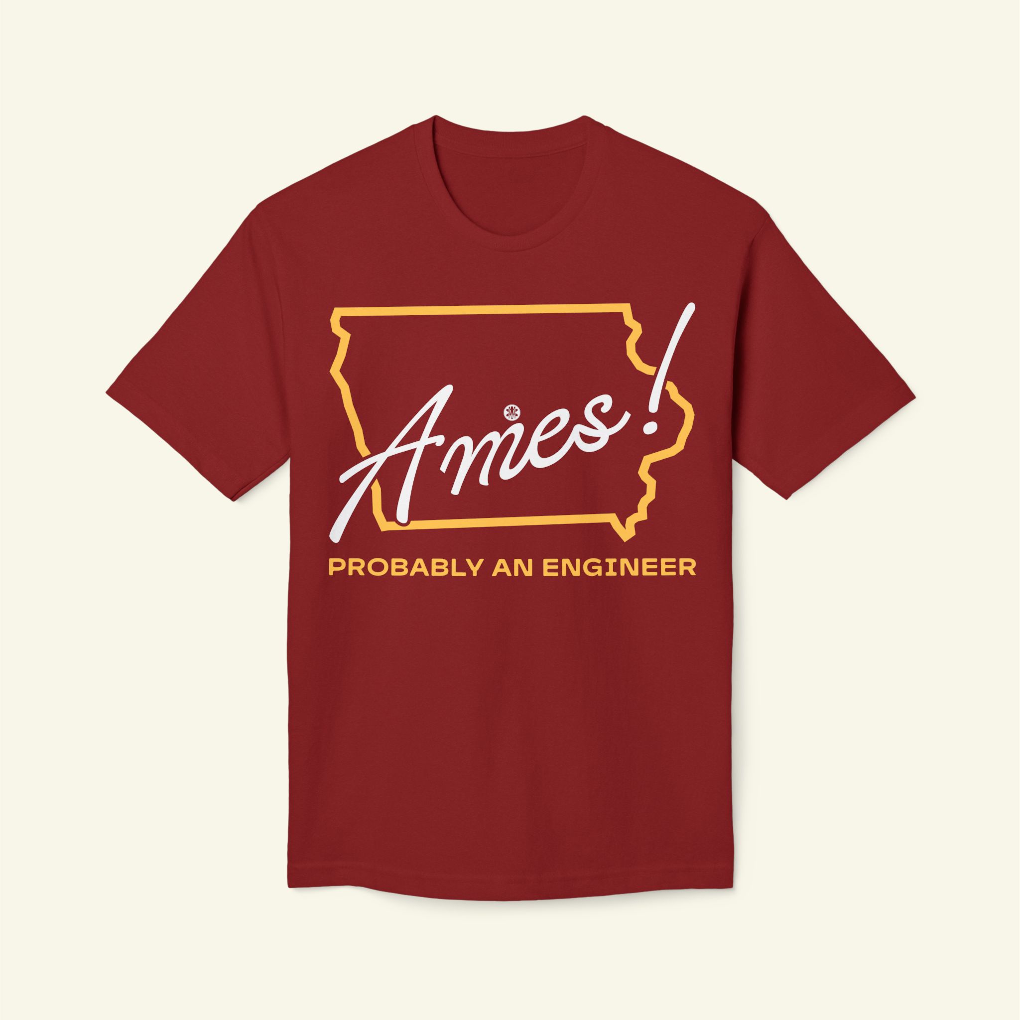 Ames Iowa Shirt – Probably an Engineer T-Shirt (Funny College Town Tee)