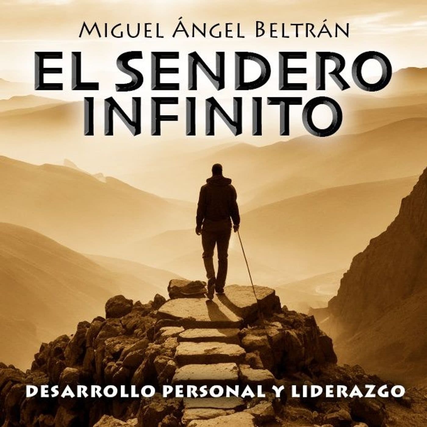 El Sendero Infinito El Sendero Infinito