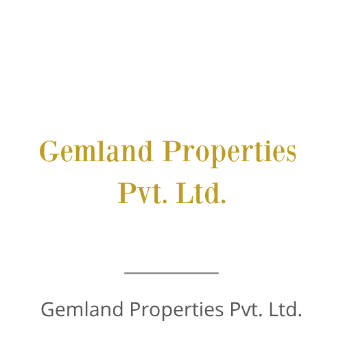 Gemland Properties Private Limited