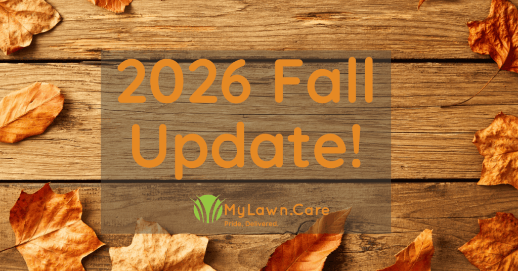 My Lawn Care Fall Update 2026