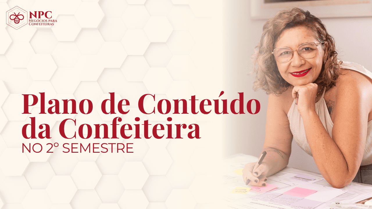 Plano de Conteúdo da Confeiteira no 2º Semestre
