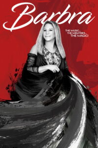 Barbra: The Music … The Mem’ries … The Magic!