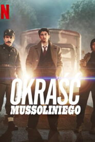 Okraść Mussoliniego