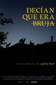 Decían que era bruja