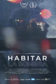 Habitar la sombra