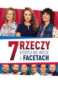 7 rzeczy, których nie wiecie o facetach