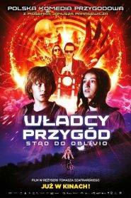 Władcy przygód. Stąd do Oblivio