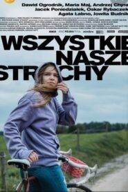 Wszystkie nasze strachy