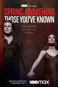 Spring Awakening: Those You’ve Known