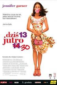 Dziś 13, jutro 30